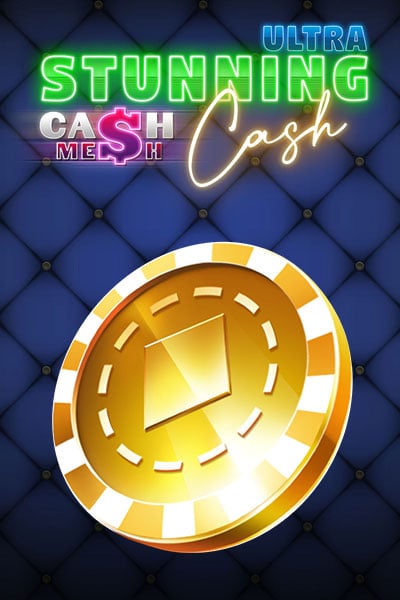 Stunning Cash Ultra